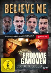 Cover von Believe me/Fromme Ganoven