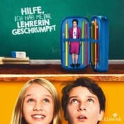 Cover von Hilfe, ich hab meine Lehrerin geschrumpft - Hörspiel zum Film