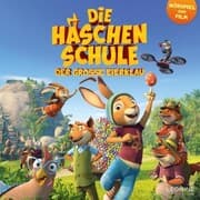 Cover von Die Häschenschule - Der große Eierklau - Das Hörspiel zum Film