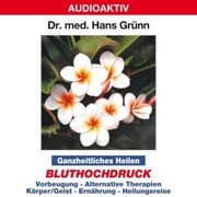 Cover von Ganzheitliches Heilen: Bluthochdruck