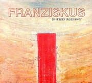 Cover von Franziskus - Ein Heiliger und ein Papst