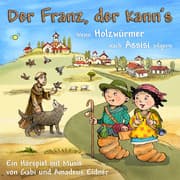 Cover von Der Franz, der kann's - Wenn Holzwürmer nach Assisi pilgern