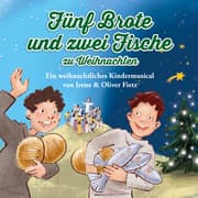 Cover von Fünf Brote und zwei Fische zu Weihnachten - Ein weihnachtliches Kindermusical