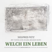 Cover von Welch ein Leben (Ein musikalisches Portrait über Martin Niemöller, KZ-Häftling und Kirchenpräsident)