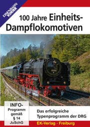 Cover von 100 Jahre Einheits-Dampflokomotiven