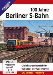 Cover von 100 Jahre Berliner S-Bahn