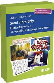 Cover von Good vibes only - Positive Aktivitäten für Jugendliche und junge Erwachsene