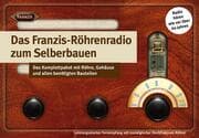 Cover von FRANZIS 67041 - Das Franzis-Röhrenradio zum Selberbauen
