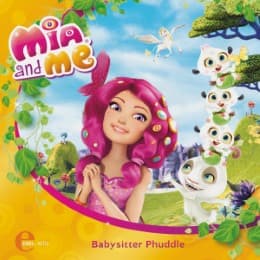 Cover von Mia and Me - Babysitter Phuddle