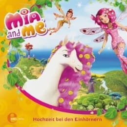 Cover von Mia and Me - Hochzeit bei den Einhörnern