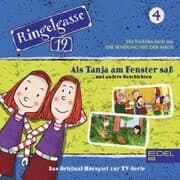 Cover von Folge 4: Als Tanja am Fenster saß und andere Geschichten (Das Original-Hörspiel zur TV-Serie)