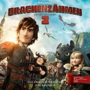 Cover von Drachenzähmen leicht gemacht 2 (Das Original-Hörspiel zum Kinofilm)