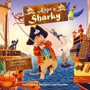 Cover von Käpt'n Sharky (Das Original-Hörspiel zum Kinofilm)