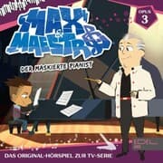 Cover von Folge 3: Der maskierte Pianist (Das Original-Hörspiel zur TV-Serie)