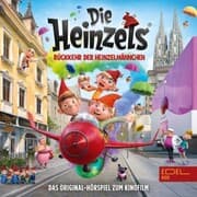 Cover von Die Heinzels - Rückkehr der Heinzelmännchen (Das Original-Hörspiel zum Kinofilm)