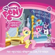 Cover von Folge 10: Diamanten Hunde / Fluttershy auf dem Laufsteg (Das Original-Hörspiel zur TV-Serie)