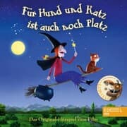 Cover von Für Hund und Katz ist auch noch Platz (Das Original-Hörspiel zum Film)