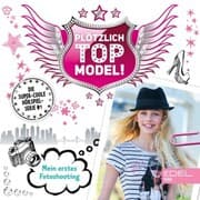Cover von Folge 1: Mein erstes Fotoshooting (Das Original-Hörspiel zur TV-Serie)