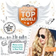 Cover von Folge 3: Meine erste Fashionshow in New York (Das Original-Hörspiel zur TV-Serie)