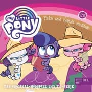 Cover von Folge 25: Gabby Gums macht Geschichte / Pinkie und Twilight ermitteln (Das Original-Hörspiel zur TV-Serie)
