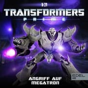 Cover von Folge 13: Angriff auf Megatron (Das Original-Hörspiel zur TV-Serie)