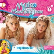 Cover von Folge 3: Regenzauber (Das Original-Hörspiel zur TV-Serie)