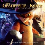 Cover von Der gestiefelte Kater: Der letzte Wunsch (Das Original-Hörspiel zum Kinofilm)