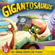 Cover von Folge 17: Die ersten Dinonauten (Das Original-Hörspiel zur TV-Serie)