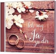 Cover von CD Ich sag Ja zu dir