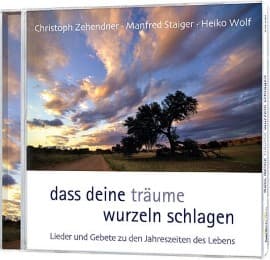 Cover von CD Dass deine Träume Wurzeln schlagen
