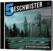 Cover von 5 Geschwister 41 - Im finsteren Schlossgarten