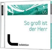 Cover von So groß ist der Herr, Vol. 5
