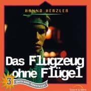 Cover von 03: Das Flugzeug ohne Flügel