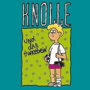 Cover von 02: Knolle und das Hinkebein