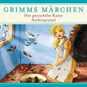 Cover von Grimms Märchen, Der gestiefelte Kater/ Aschenputtel