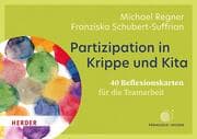Cover von Partizipation in Krippe und Kita. 40 Reflexionskarten für die Teamarbeit