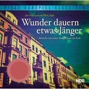 Cover von Wunder dauern etwas länger - Bericht von einer Hauptstadt im Exil