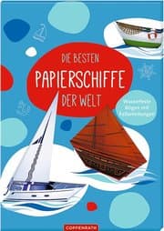 Cover von Die besten Papierschiffe der Welt