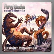 Cover von Perry Rhodan Silber Edition 89: Sie suchen Menschen (Teil 2)