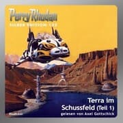 Cover von Perry Rhodan Silber Edition 123: Terra im Schussfeld (Teil 1)