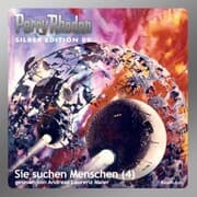 Cover von Perry Rhodan Silber Edition 89: Sie suchen Menschen (Teil 4)