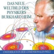 Cover von Das neue Weltbild des Physikers Burkhard Heim