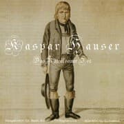 Cover von Kaspar Hauser - Das Rätsel seiner Zeit