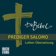 Cover von Die Bibel - Hohes Lied Salomo / Prediger Salomo