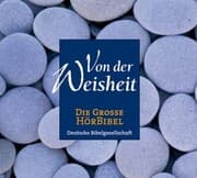 Cover von Die Große Hörbibel - Von der Weisheit