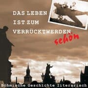 Cover von Das Leben ist zum Verrücktwerden schön