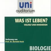 Cover von Was ist Leben? - Vielfalt und Innovation