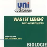 Cover von Was ist Leben? - Bauplan und Evolution