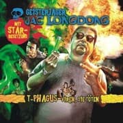 Cover von Geisterjäger Jac Longdong 04: T-Phagus - Viren die töten