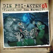 Cover von Die PSI-Akten 01: Flucht vor dem Werwolf